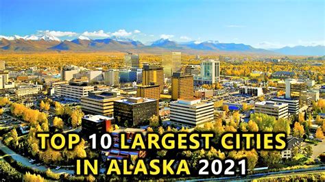 Top 100 Biggest Cities in Alaska .